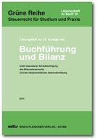 GRÜNE REIHE Band 10: Buchführung und Bilanz - Lösungsheft